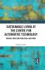 Sustainable Living at the Centre for Alternative Technology