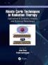 Monte Carlo Techniques in Radiation Therapy
