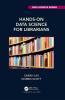Hands-On Data Science for Librarians