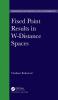 Fixed Point Results in W-Distance Spaces