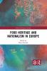 Food Heritage and Nationalism in Europe