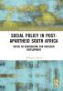Social Policy in Post-Apartheid South Africa