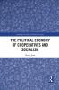 Political Economy of Cooperatives and Socialism
