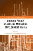 Housing Policy Wellbeing and Social Development in Asia