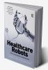 Healthcare Robots