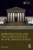 Reproduction and the Constitution in the United States