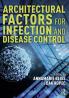 Architectural Factors for Infection and Disease Control