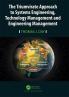 Triumvirate Approach to Systems Engineering Technology Management and Engineering Management