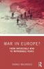 War in Europe?