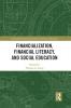 Financialization Financial Literacy and Social Education