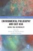 Environmental Philosophy and East Asia