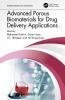 Advanced Porous Biomaterials for Drug Delivery Applications