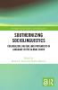 Southernizing Sociolinguistics