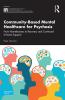 Community-Based Mental Healthcare for Psychosis