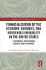 Financialization of the Economy Business and Household Inequality in the United States