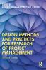 Design Methods and Practices for Research of Project Management