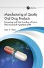 Manufacturing of Quality Oral Drug Products
