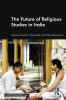 The Future of Religious Studies in India Clemens