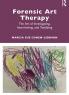 Forensic Art Therapy