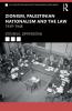 Zionism Palestinian Nationalism and the Law