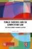 Public Services and EU Competition Law