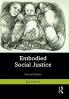Embodied Social Justice