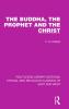Buddha The Prophet and the Christ