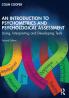 Introduction to Psychometrics and Psychological Assessment
