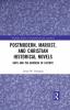 Postmodern Marxist and Christian Historical Novels