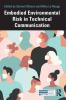 Embodied Environmental Risk in Technical Communication