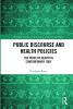 Public Discourse and Health Policies