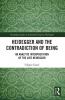 Heidegger and the Contradiction of Being