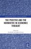 Positive and the Normative in Economic Thought
