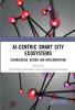 AI-Centric Smart City Ecosystems