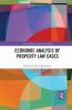Economic Analysis of Property Law Cases