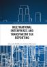 Multinational Enterprises and Transparent Tax Reporting