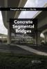 Concrete Segmental Bridges