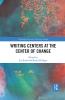 Writing Centers at the Center of Change