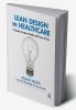 Lean Design in Healthcare