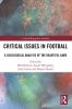 Critical Issues in Football