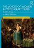 Voices of Women in Witchcraft Trials