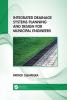 Integrated Drainage Systems Planning and Design for Municipal Engineers
