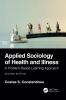 Applied Sociology of Health and Illness
