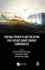 Virtual Power Plant Solution for Future Smart Energy Communities
