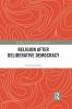 Religion after Deliberative Democracy