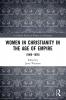 Women in Christianity in the Age of Empire