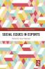 Social Issues in Esports