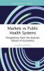 Markets vs Public Health Systems