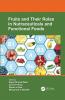 Fruits and Their Roles in Nutraceuticals and Functional Foods