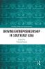 Driving Entrepreneurship in Southeast Asia